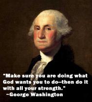 george-washington-make-sure-you-are-doing-what-god